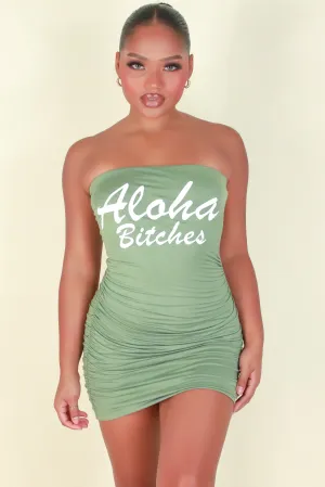 ALOHA BITCHES DRESS
